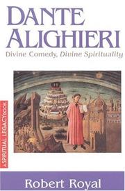 Cover of: Dante Alighieri: Divine comedy, divine spirituality