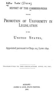 Report of the commissioners for the promotion of uniformity in legislation in the United States by New York (State) Commissioners for the promotion of uniformity in legislation in the United States.