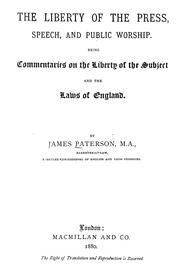 Cover of: The liberty of the press, speech, and public worship: being commentaries on the liberty of the subject and the laws of England