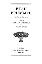 Cover of: Beau Brummel: a play in four acts
