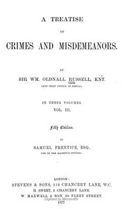 Cover of: A treatise on crimes and misdemeanors. by Russell, William Oldnall Sir