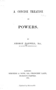 Cover of: A concise treatise on powers. by Farwell, George Sir