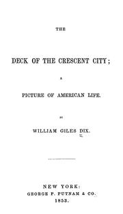 Cover of: deck of the Crescent City | William Giles Dix
