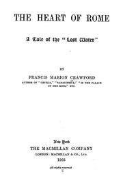 Cover of: The heart of Rome: a tale of the "lost water"