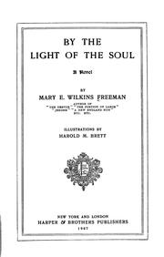 Cover of: By the light of the soul by Mary Eleanor Wilkins Freeman