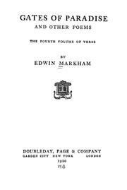 Cover of: Gates of Paradise and other poems by Edwin Markham