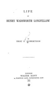 Cover of: Life of Henry Wadsworth Longfellow