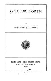 Cover of: Senator North. by Gertrude Atherton