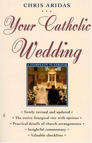 Cover of: Your Catholic wedding: a complete planbook