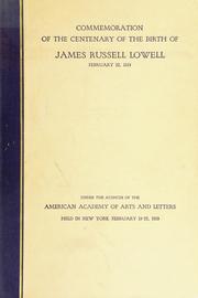 Commemoration of the centenary of the birth of James Russell Lowell by American Academy of Arts and Letters.