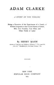 Cover of: Adam Clarke by Mann, Henry, Mann, Henry