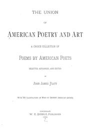 Cover of: union of American poetry and art: a choice collection of poems by American poets