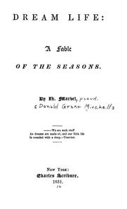 Cover of: Dream life: a fable of the seasons.