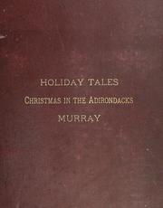 Cover of: Holiday tales by William Henry Harrison Murray