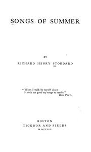 Cover of: Songs of summer | Richard Henry Stoddard