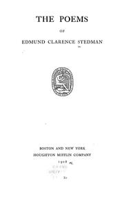 Cover of: The poems of Edmund Clarence Stedman. by Edmund Clarence Stedman