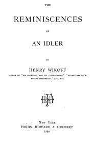 Cover of: The reminiscences of an idler