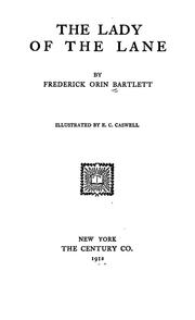 Cover of: The lady of the lane by Bartlett, Frederick Orin