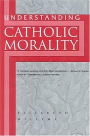 Cover of: Understanding Catholic morality