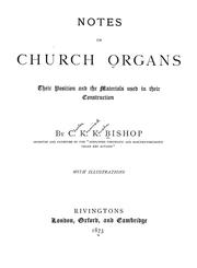 Cover of: Notes on church organs | C. K. K Bishop