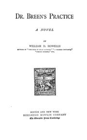 Cover of: Dr. Breen's practice by William Dean Howells