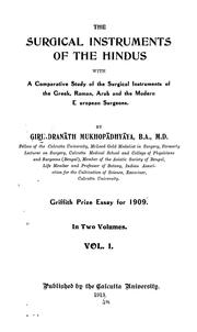 Cover of: The surgical instruments of the Hindus: with a comparative study of the surgical instruments of the Greek, Roman, Arab and the modern Eouropean [!] surgeons.