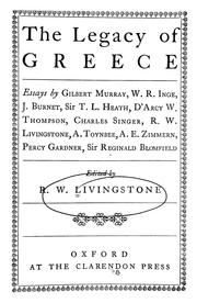 Cover of: The legacy of Greece by Livingstone, Richard Winn Sir
