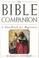 Cover of: The Bible companion