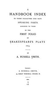 Cover of: A handbook index to those characters who have speaking parts assigned to them in the first folio of Shakespeare's plays 1623