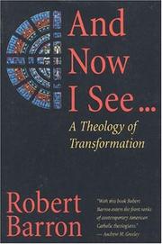 Cover of: And now I see--: a theology of transformation