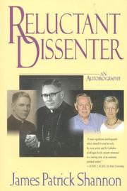 Reluctant dissenter by James P. Shannon