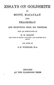 Cover of: Essays on Goldsmith by Scott, Macaulay, and Thackeray: and selections from his writings