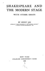 Cover of: Shakespeare and the modern stage by Sir Sidney Lee