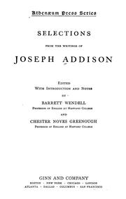 Cover of: Selections from the writings of Joseph Addison