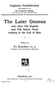 Cover of: The later Genesis and other Old English and Old Saxon texts relating to the fall of man