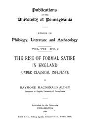 The rise of formal satire in England under classical influence by Raymond Macdonald Alden