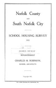 Norfolk County and South Norfolk city school housing survey, 1921 by Charles Morrison Robinson