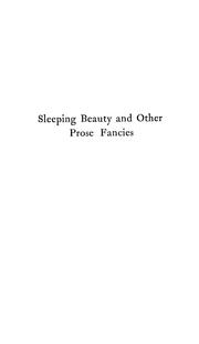 Cover of: Sleeping beauty, and other prose fancies | Richard Le Gallienne