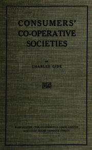 Cover of: Consumers' co-operative societies by Charles Gide