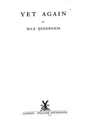Cover of: Yet again by Sir Max Beerbohm