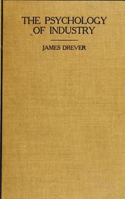 Cover of: The psychology of industry by Drever, James