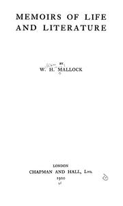 Cover of: Memoirs of life and literature by W. H. Mallock