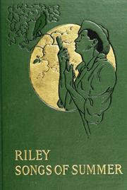 Cover of: Riley songs of summer. by James Whitcomb Riley