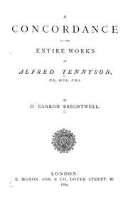 Cover of: A concordance to the entire works of Alfred Tennyson by Brightwell, D. Barron