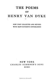 Cover of: The poems of Henry Van Dyke | Henry Van Dyke