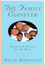 Cover of: The Family Cloister: Benedictine Wisdom for the Home