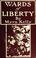 Cover of: Wards of liberty