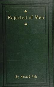 Cover of: Rejected of men by Howard Pyle