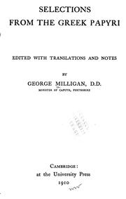 Cover of: Selections from the Greek papyri by George Milligan