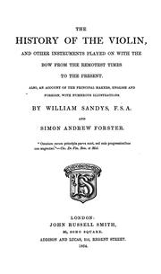 Cover of: The history of the violin by William Sandys